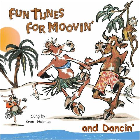 Fun Tunes for Moovin' and Dancin'