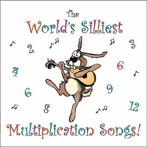 The World's Silliest Multiplication Songs