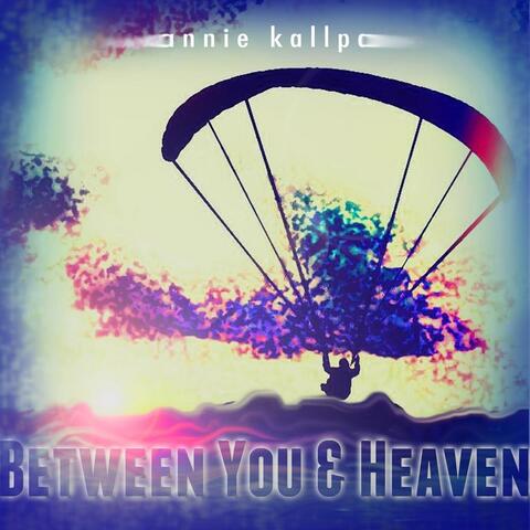 Between You and Heaven