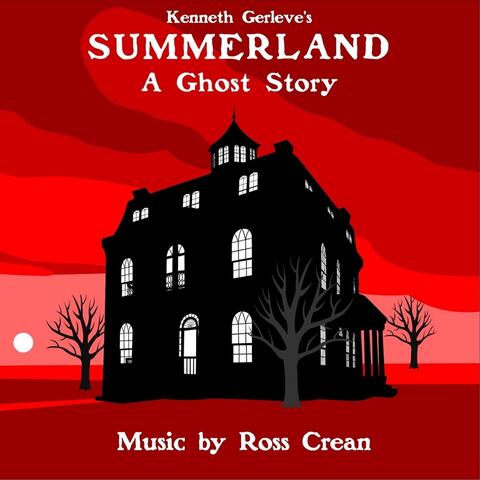 Summerland: A Ghost Story (Original Soundtrack)