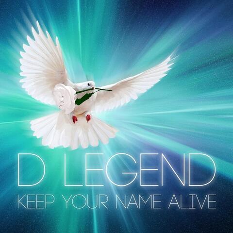 Keep Your Name Alive