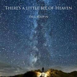 There's a Little Bit of Heaven