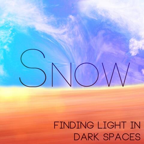 Finding Light in Dark Spaces