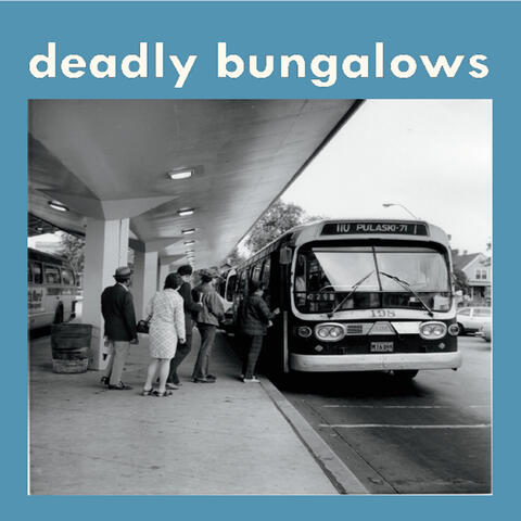 Deadly Bungalows EP