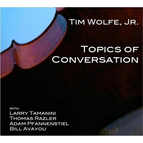 Topics of Conversation