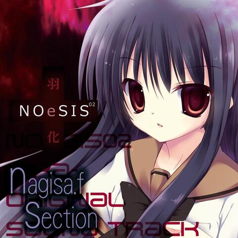Noesis02 -Uka- Original Sound Track [nagisa.f Section]