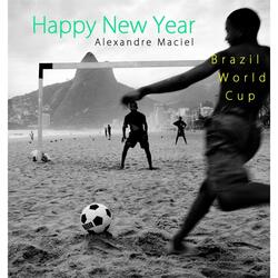 Happy New Year (Brazil World Cup)