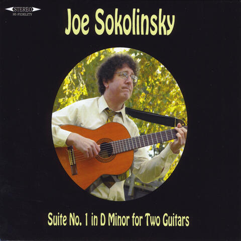 Joe Sokolinsky Suite No.1 in D Minor for Two Guitars