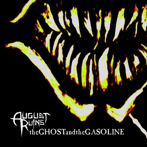 The Ghost and the Gasoline