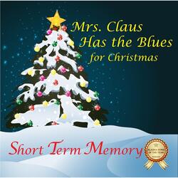 Mrs. Claus Has the Blues for Christmas