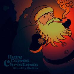 Here Comes Christmas