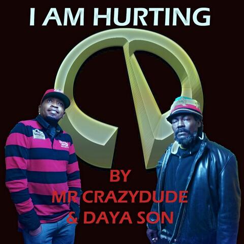 I Am Hurting (feat. Daya Son)