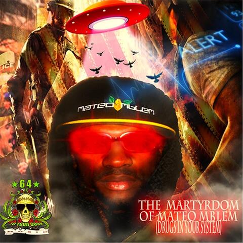 The Martyrdom of Mateo Mblem