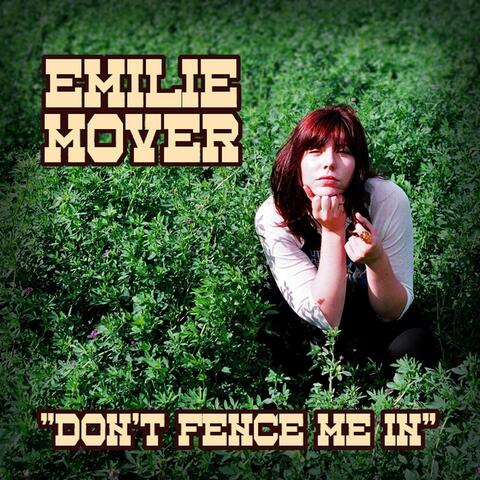 Don't Fence Me In