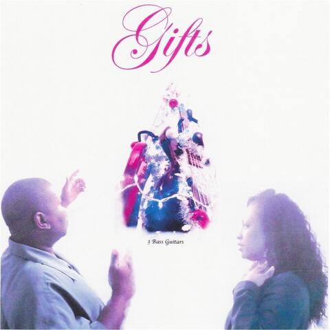 Gifts