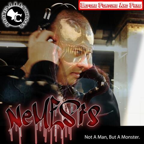 cancelled - Not a Man, But a Monster