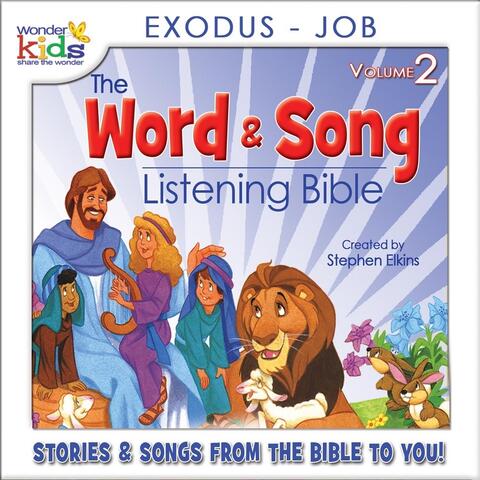 The Word and Song Listening Bible: Exodus - Job