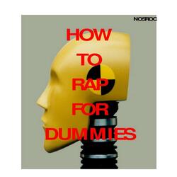 How to Rap for Dummies