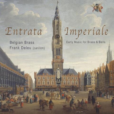 Entrata Imperiale Early Music for Brass & Bells
