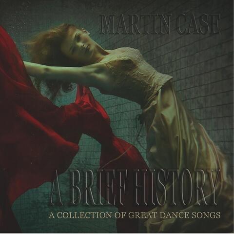 A Brief History (A Collection of Great Dance Songs)