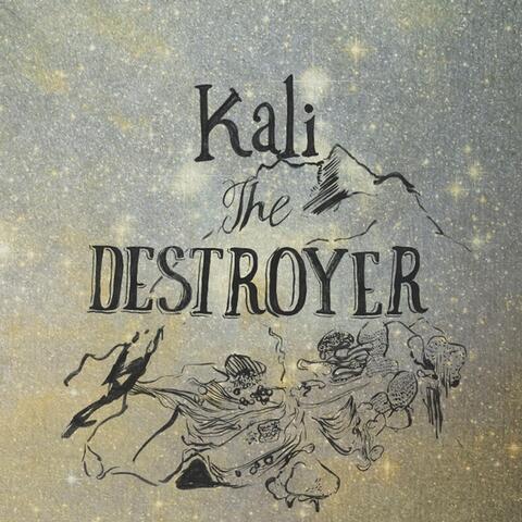 Kali the Destroyer