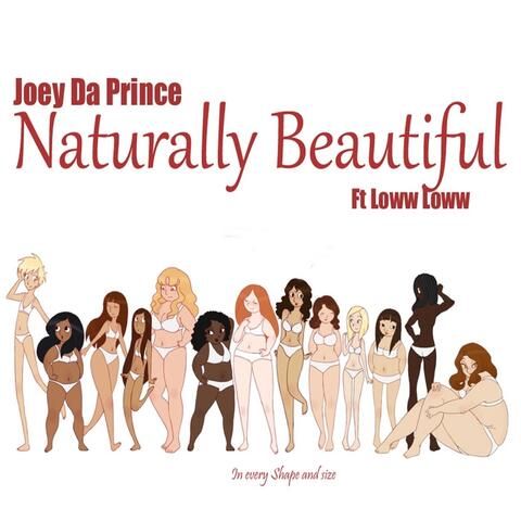 Naturally Beautiful (feat. Loww Loww)