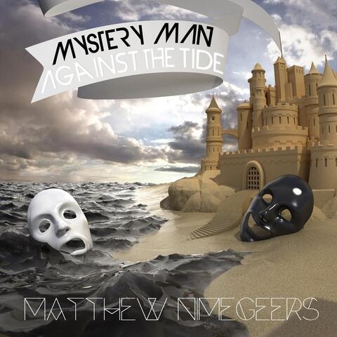 Mystery Man Against the Tide