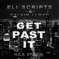 Get Past It (feat. Calvin Lloyd)