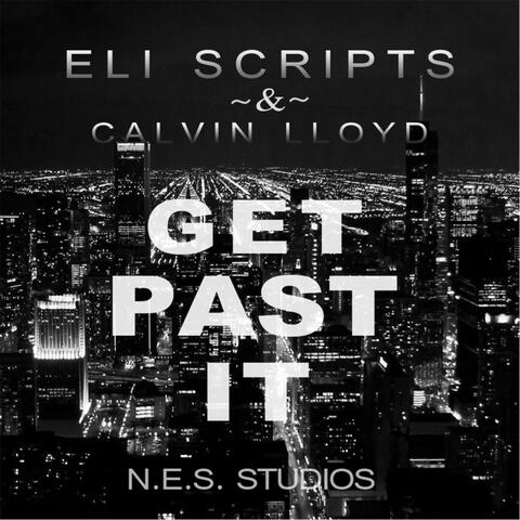 Get Past It (feat. Calvin Lloyd)