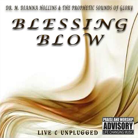 Blessing Blow (Live & Unplugged)