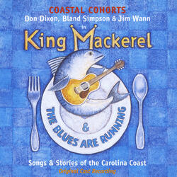 King Mackerel & the Blues Are Running