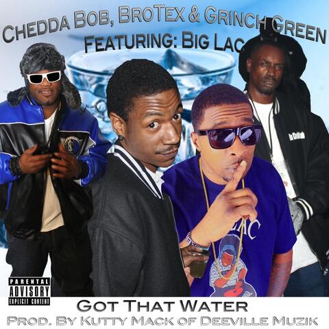 Got That Water (feat. Big Lac)