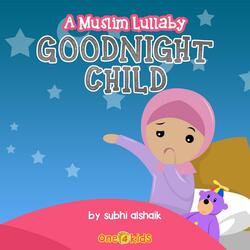 Goodnight Child: A Muslim Lullaby