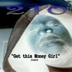 Get This Money Girl