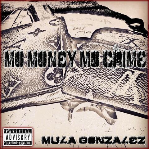 Mo Money Mo Crime