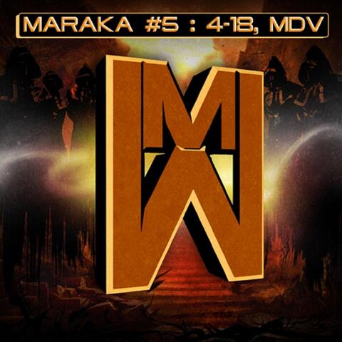 Maraka # 5: 4-18, MDV