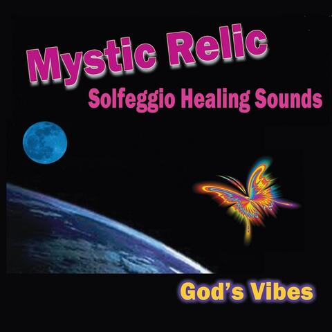 Mystic Relic (Solfeggio Healing Sounds)