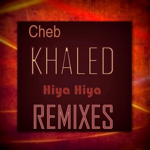 Hiya Hiya Remixes