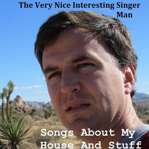 Songs About My House and Stuff