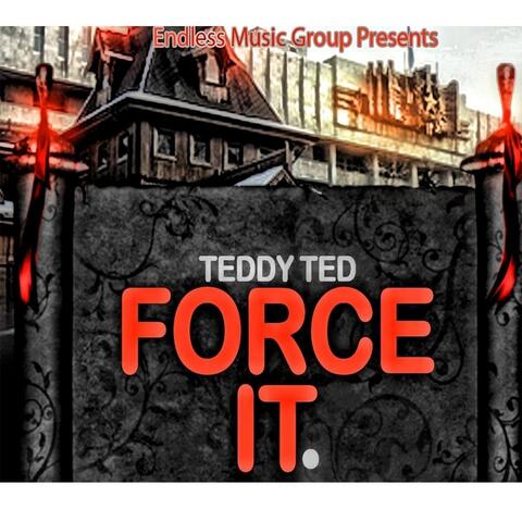 Force It