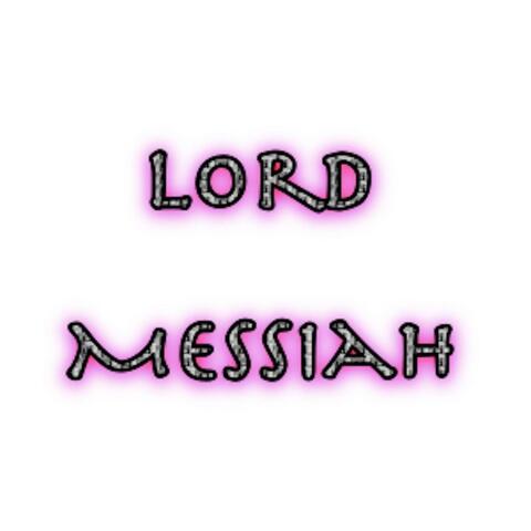 Lord Messiah