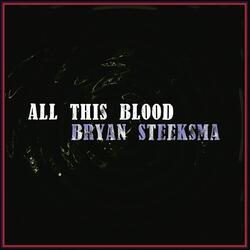 All This Blood