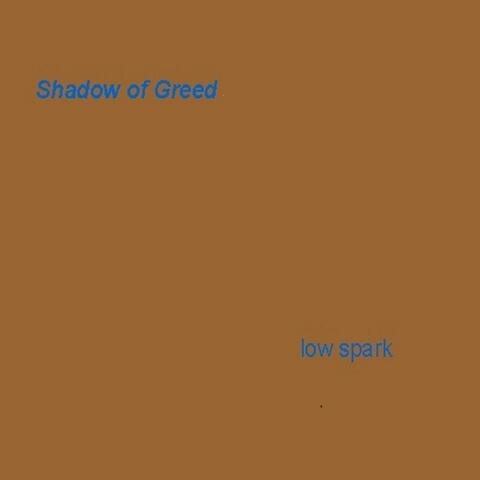 Shadow of Greed