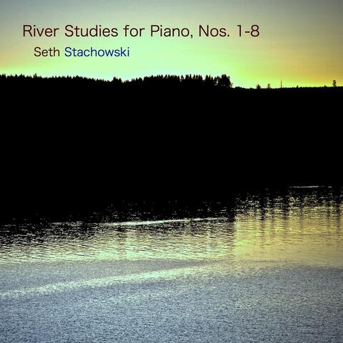 River Studies for Piano, Nos. 1-8