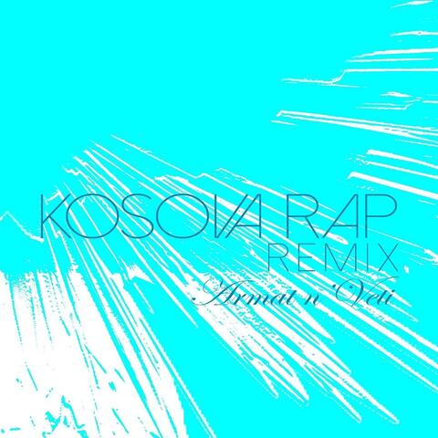Kosova Rap (Remix)
