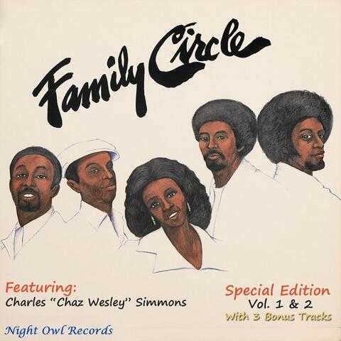 Famiy Circle (Special Edition, Vol. 1 & 2) [feat. Charles Chaz Wesley Simmons]