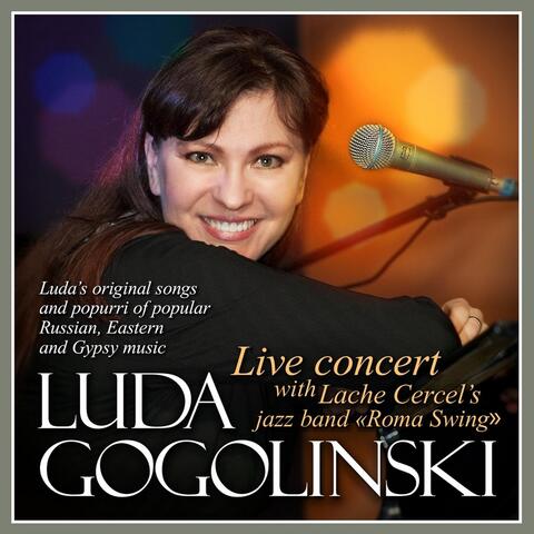 Luda Gogolinski (Live in Concert)