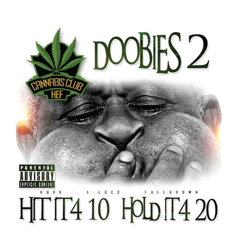 Doobies 2: Hit It 4 10, Hold It 4 20