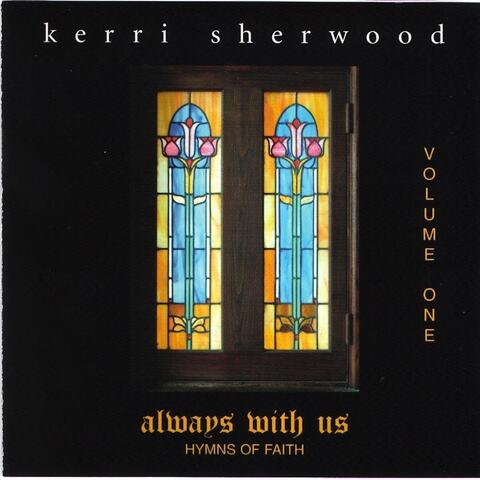 Always With Us, Vol. 1: Hymns of Faith