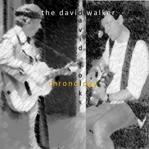 The David Walker / David Folks Chronology